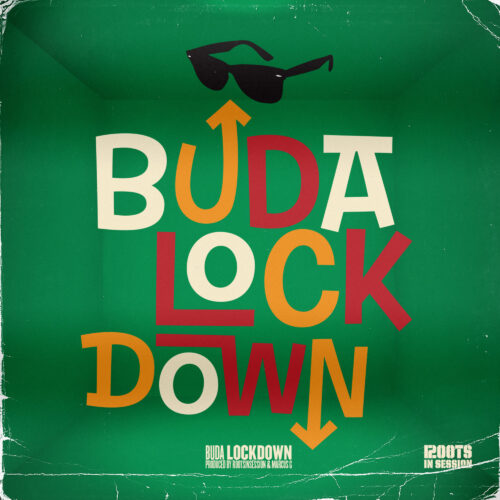 Roots in Session & Buda – Lockdown