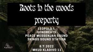 roots in the woods preparty